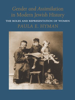 cover image of Gender and Assimilation in Modern Jewish History